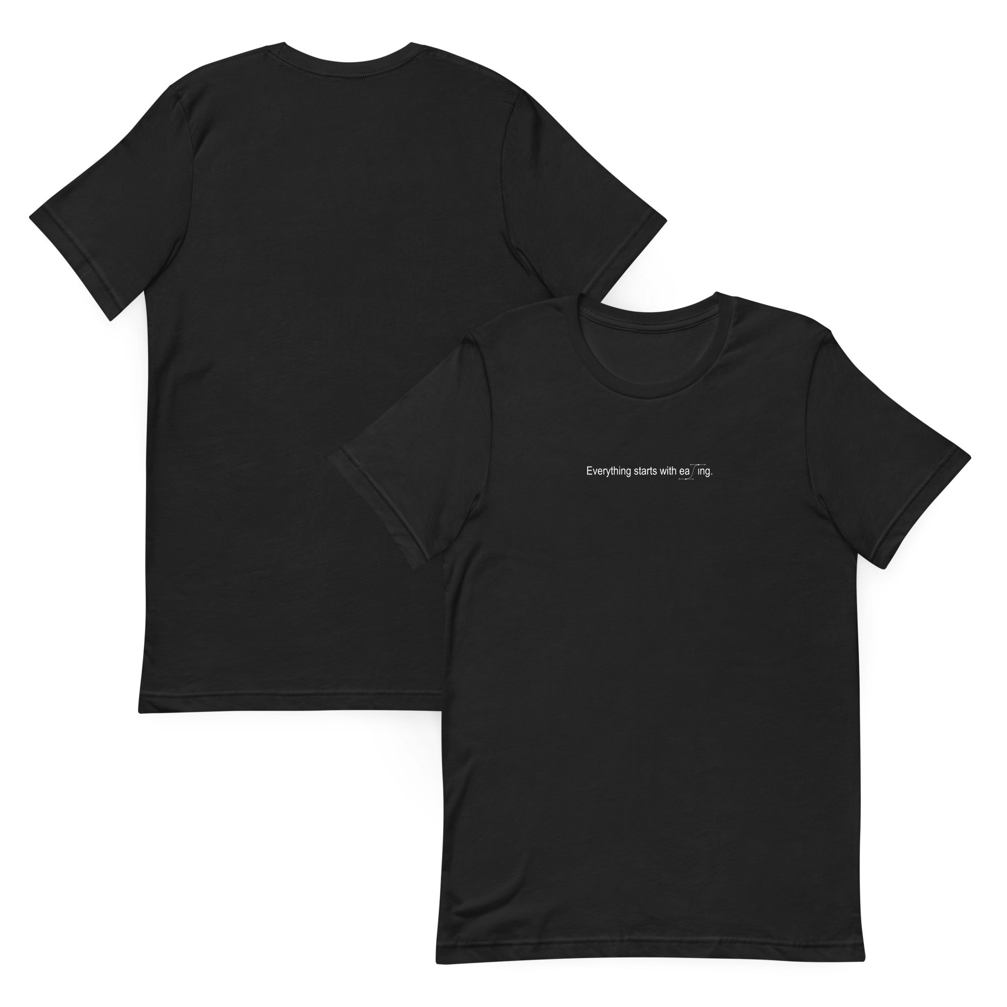 Everything starts with easing T-shirt